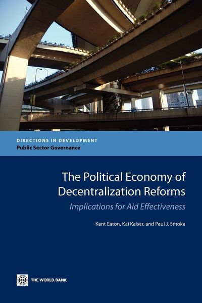 Produktbild: The Political Economy of Decentralization Reforms