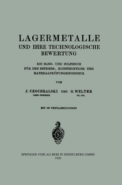 Produktbild: Lagermetalle und Ihre Technologische Bewertung