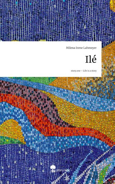 Produktbild: Il&eacute;. Life is a Story - story.one