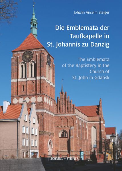Produktbild: Die Emblemata der Taufkapelle in St. Johannis zu Danzig