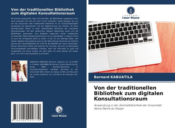 Von der traditionellen Bibliothek zum digitalen Konsultationsraum, Taschenbuch von Bernard Kabuatila, Verlag Unser Wissen, 9786204422770
