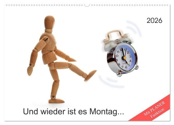 Produktbild: Und wieder ist es Montag... (Wandkalender 2026 DIN A2 quer), CALVENDO Monatskalender