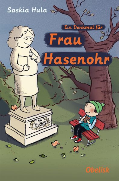 Produktbild: Ein Denkmal f&uuml;r Frau Hasenohr