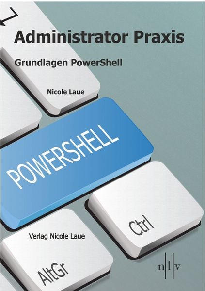 Produktbild: Administrator Praxis - Grundlagen PowerShell