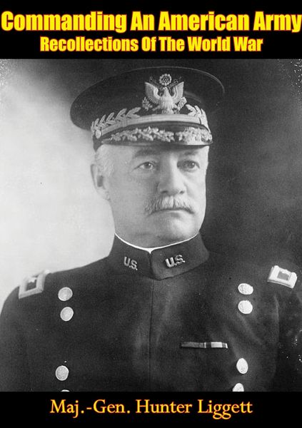 Produktbild: Commanding An American Army Recollections Of The World War