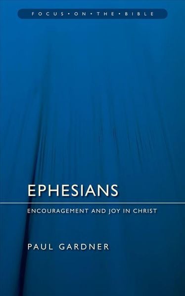 Produktbild: Ephesians: Encouragement and Joy in Christ