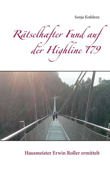 Produktbild: R&auml;tselhafter Fund auf der Highline 179