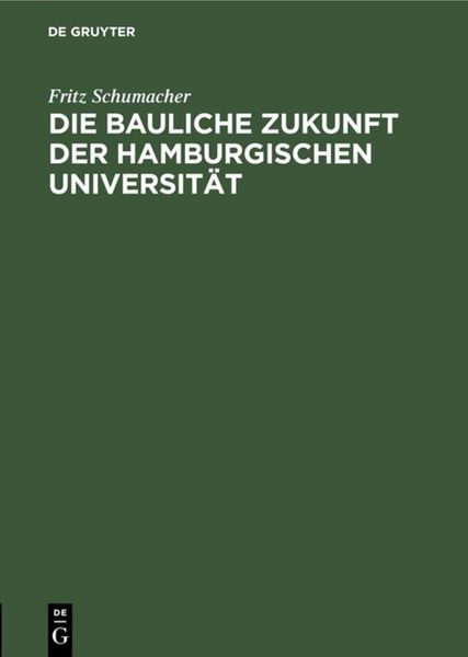 Produktbild: Die bauliche Zukunft der Hamburgischen Universit&auml;t