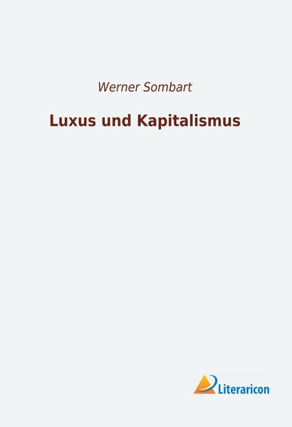 Produktbild: Luxus und Kapitalismus