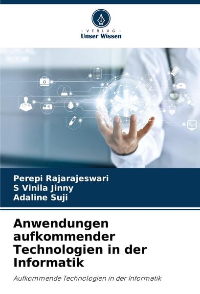 Produktbild: Anwendungen aufkommender Technologien in der Informatik