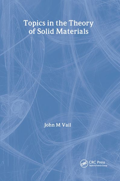 Produktbild: Vail, J: Topics in the Theory of Solid Materials
