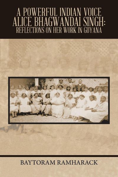 Produktbild: A Powerful Indian Voice Alice Bhagwandai Singh