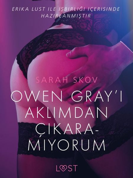 Produktbild: Owen Gray'i Aklimdan &Ccedil;ikaramiyorum - Erotik &ouml;yk&uuml;