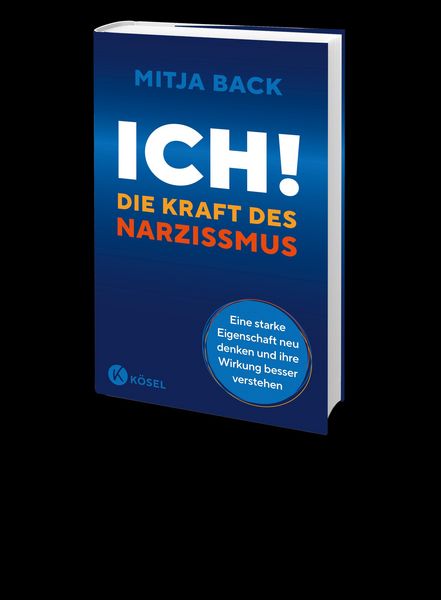 Produktbild: Ich! Die Kraft des Narzissmus