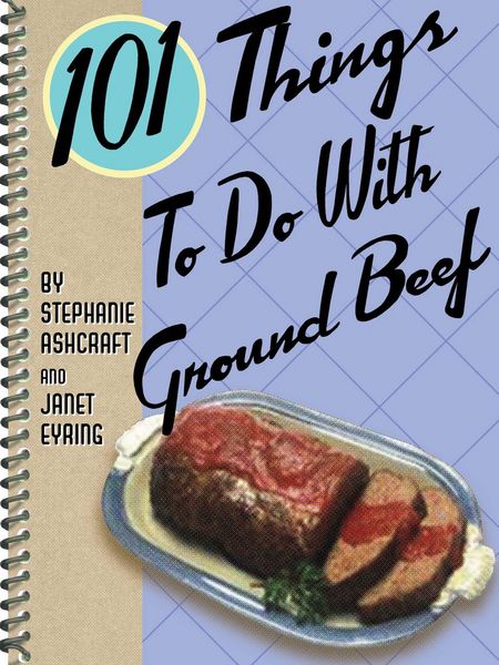 Produktbild: 101 Things To Do With Ground Beef