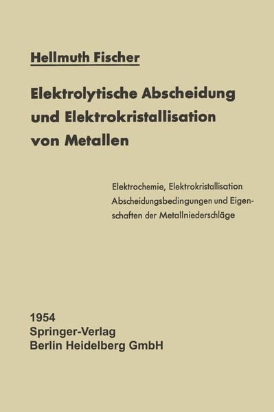 Produktbild: Elektrolytische Abscheidung und Elektrokristallisation von Metallen
