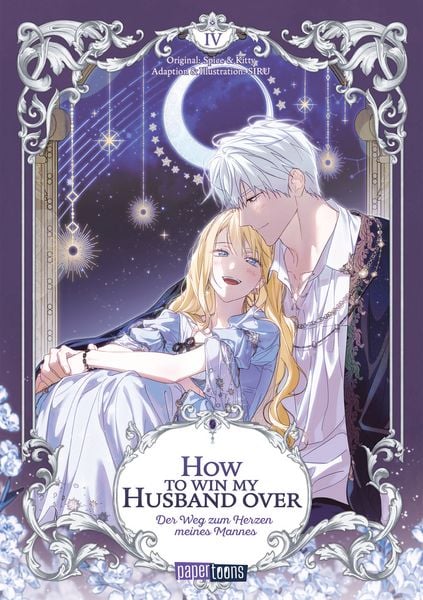 How to win my Husband over - Der Weg zum Herzen meines Mannes 04, Taschenbuch von Spice & Kitty, Papertoons, 9783989501133