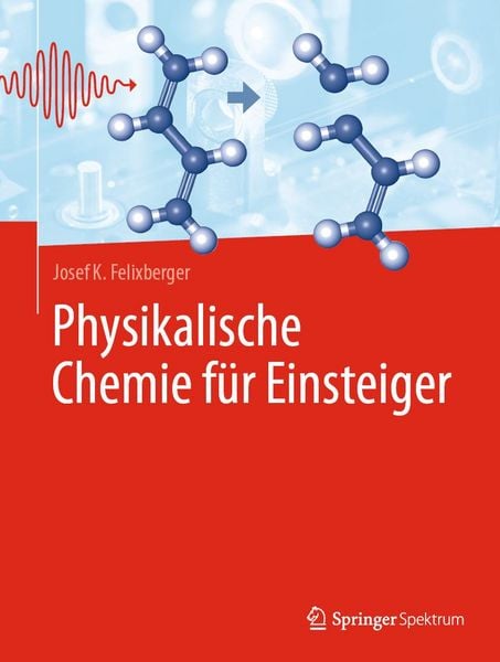 Produktbild: Physikalische Chemie f&uuml;r Einsteiger