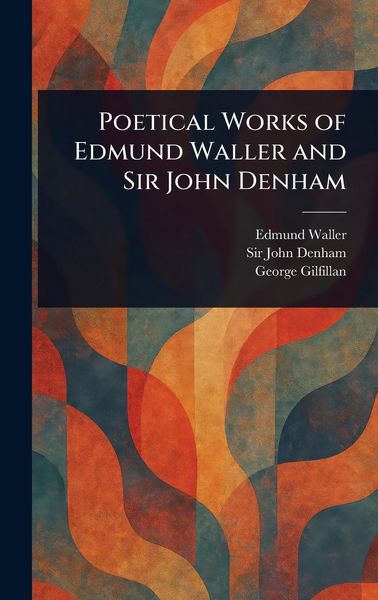 Produktbild: Poetical Works of Edmund Waller and Sir John Denham