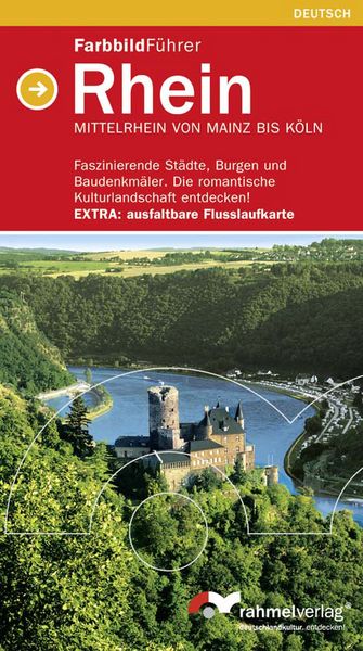 Produktbild: Farbbildf&uuml;hrer Rhein (Deutsche Ausgabe) Mittelrhein von Mainz bis K&ouml;ln.