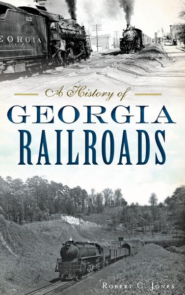 Produktbild: A History of Georgia Railroads