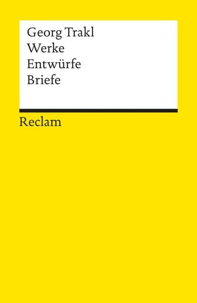 Werke - Entwürfe - Briefe, Taschenbuch von Georg Trakl, Reclam, Philipp, 9783150082515