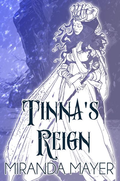 Produktbild: Tinna's Reign (Trilogy of Tinna, #3)