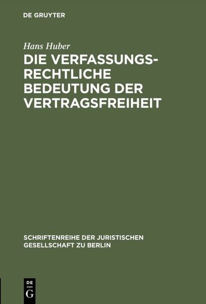 Produktbild: Die verfassungsrechtliche Bedeutung der Vertragsfreiheit