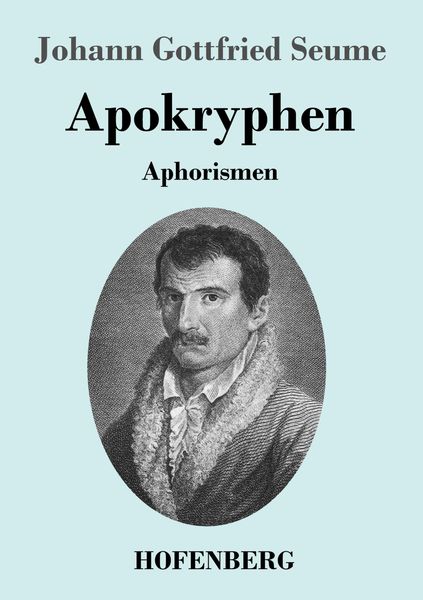 Apokryphen, Taschenbuch von Johann Gottfried Seume, Hofenberg, 9783843041300