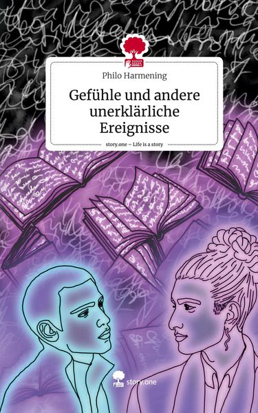 Produktbild: Gef&uuml;hle und andere unerkl&auml;rliche Ereignisse. Life is a Story - story.one