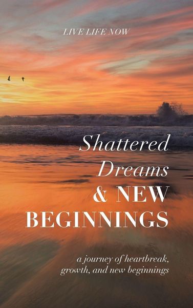 Produktbild: Shattered Dreams, New Beginnings