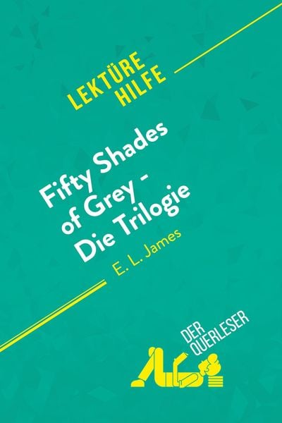 Produktbild: Fifty Shades of Grey - Die Trilogie von E.L. James (Lekt&uuml;rehilfe)