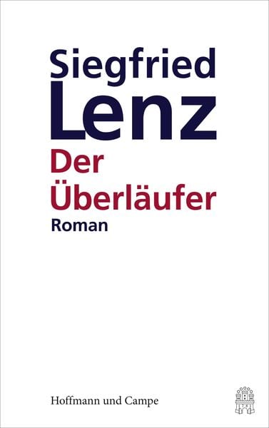 Der Überläufer, Gebundene Ausgabe von Siegfried Lenz, Hoffmann Und Campe