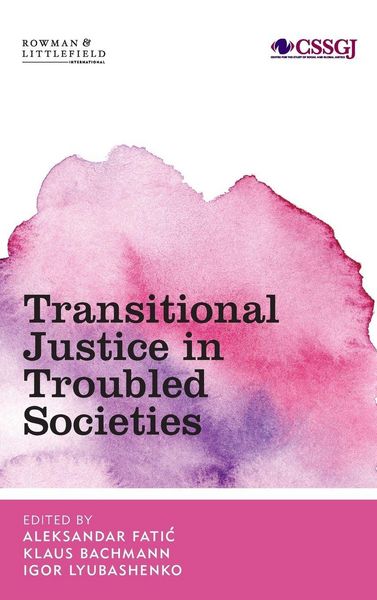 Produktbild: Transitional Justice in Troubled Societies