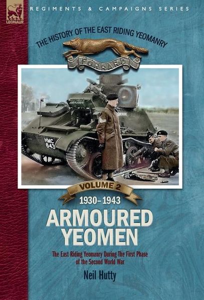 Produktbild: The History of the East Riding Yeomanry VOLUME 2