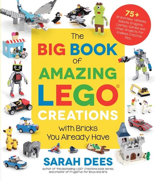 Produktbild: The Big Book of Amazing LEGO Creations with Bricks You Already Have
