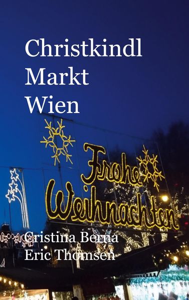 Produktbild: Christkindl Markt Wien