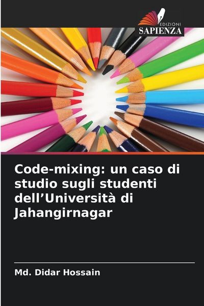Produktbild: Code-mixing: un caso di studio sugli studenti dell'Universit&agrave; di Jahangirnagar