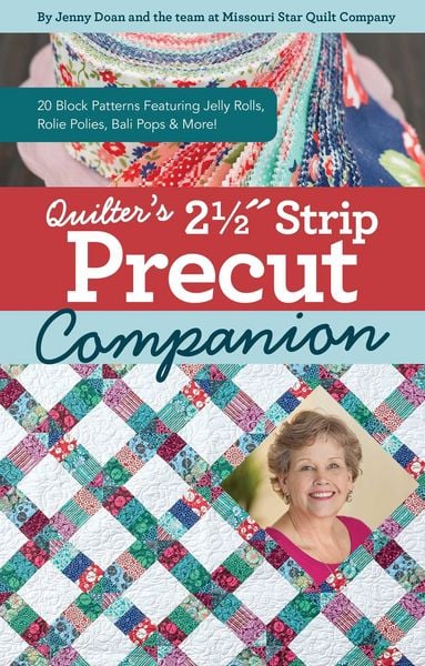 Quilter's 2-1/2 Strip Precut Companion, Taschenbuch von Jenny Doan, C&T Publishing, 9781644033012