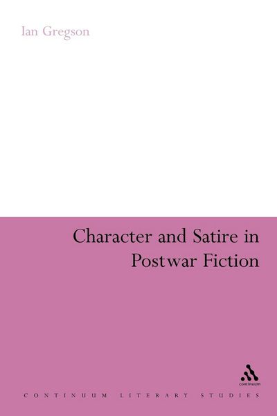 Produktbild: Character and Satire in Post War Fiction