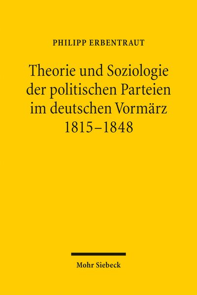 Produktbild: Theorie und Soziologie der politischen Parteien im deutschen Vorm&auml;rz 1815-1848