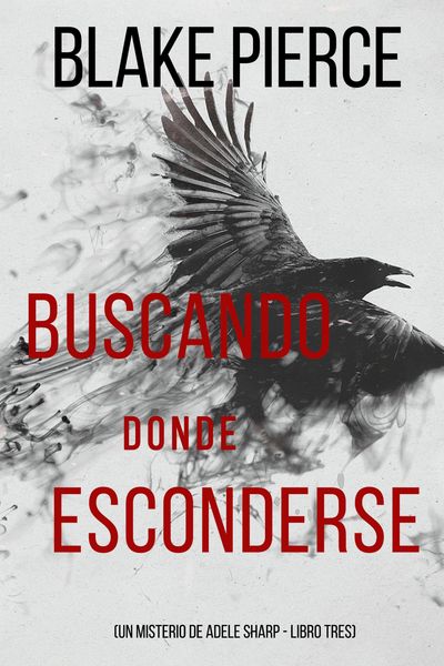 Produktbild: Buscando donde esconderse (Un misterio de Adele Sharp - Libro tres)