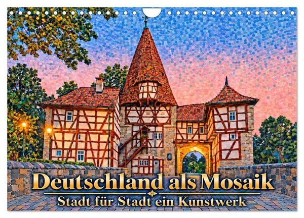 Produktbild: Deutschland als Mosaik. Stadt f&uuml;r Stadt ein Kunstwerk (Wandkalender 2027 DIN A4 quer), CALVENDO Monatskalender