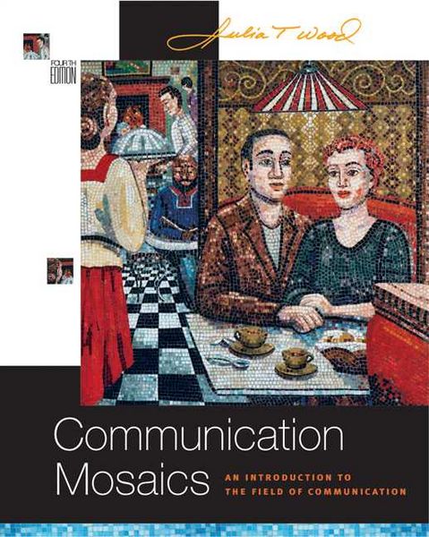 Produktbild: Communication Mosaics: An Introduction to the Field of Communication (with CD-ROM and Speech Builder Express/Infotrac)