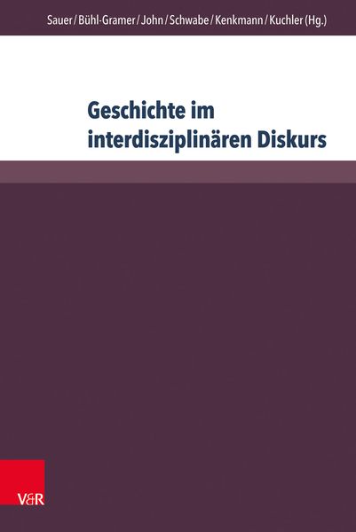 Produktbild: Geschichte im interdisziplin&auml;ren Diskurs