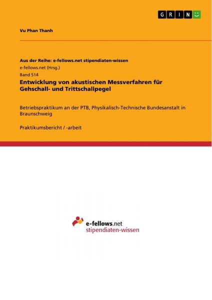 Produktbild: Entwicklung von akustischen Messverfahren f&uuml;r Gehschall- und Trittschallpegel