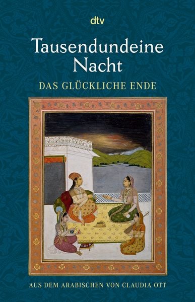 Produktbild: Tausendundeine Nacht. Das gl&uuml;ckliche Ende
