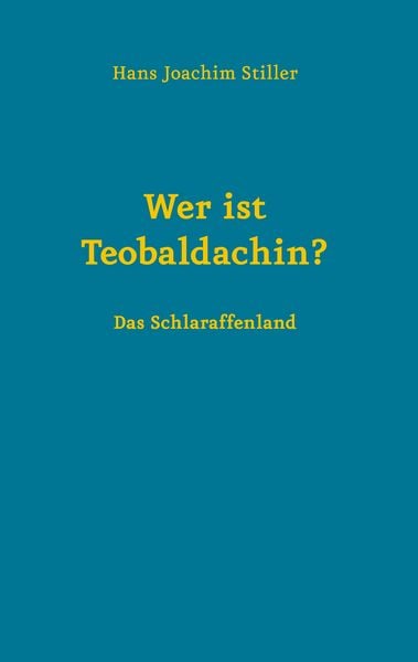 Produktbild: Wer ist Teobaldachin?