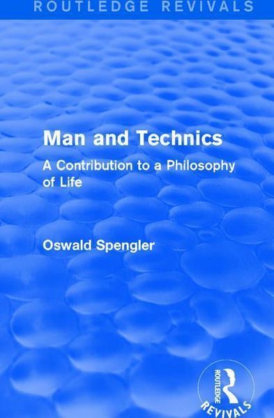 Produktbild: Spengler, O: : Man and Technics (1932)