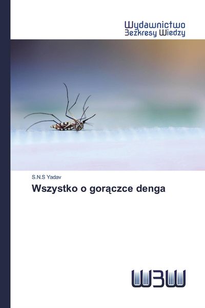 Produktbild: Wszystko o gor&iquest;czce denga